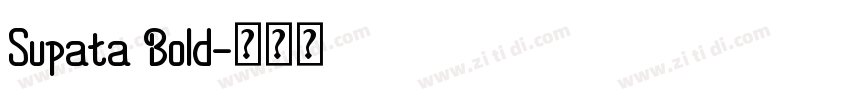 Supata Bold字体转换